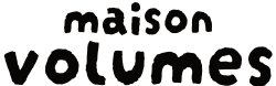 Logo Maison Volumes
